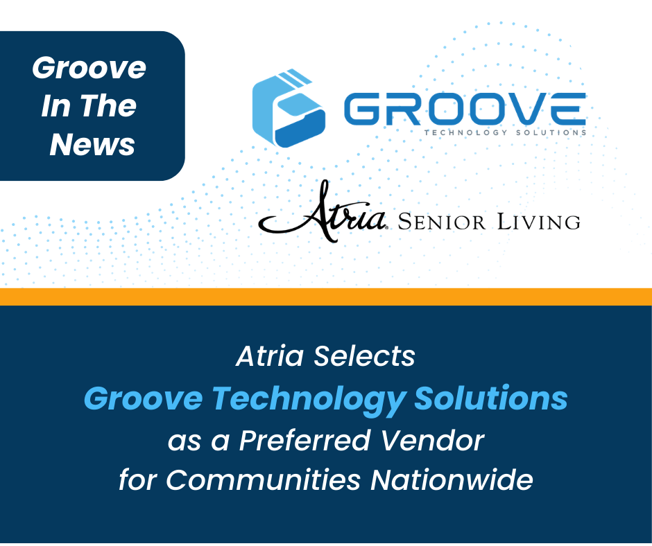 Atria names Groove as a preferred vendor