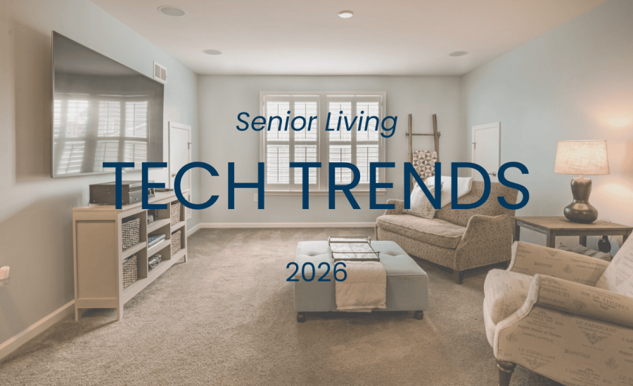 Senior Living Technology Trends 2026